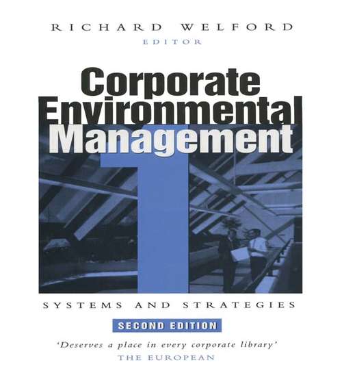 Book cover of Corporate Environmental Management 1: Systems and strategies (2) (Environmental Management Set Ser.)