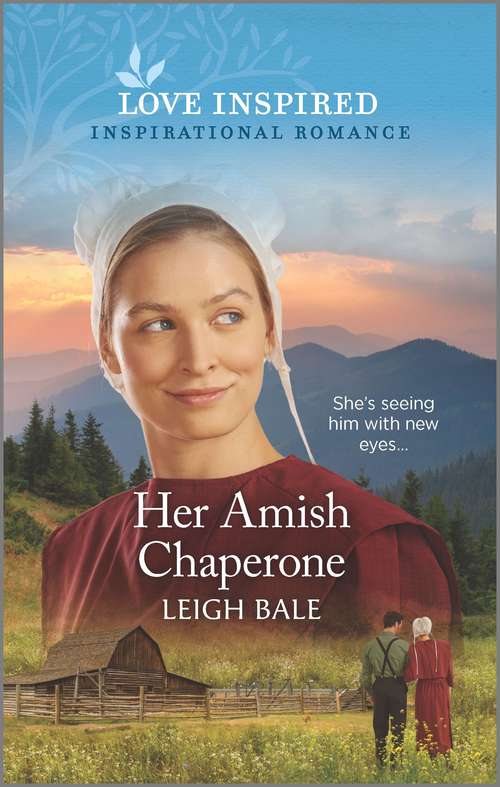 Her Amish Chaperone (Colorado Amish Courtships #5)
