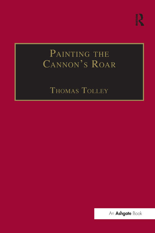 Book cover of Painting the Cannon's Roar: Music, the Visual Arts and the Rise of an Attentive Public in the Age of Haydn