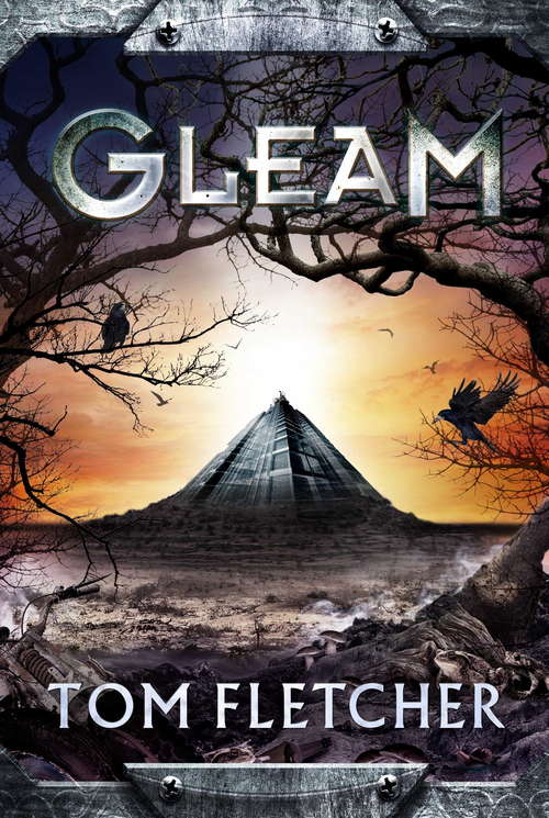 Gleam: With Bonus Content (The Factory Trilogy #1)