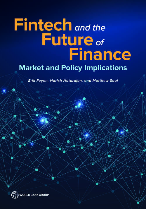 Book cover of Fintech and the Future of Finance: Market and Policy Implications