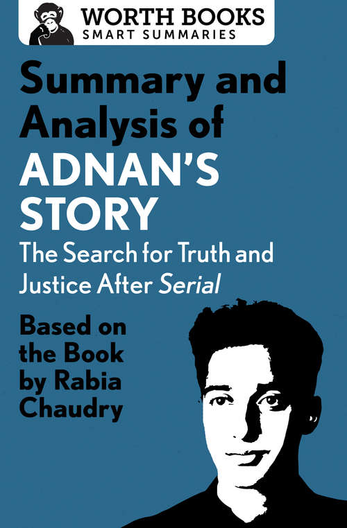 Book cover of Summary and Analysis of Adnan's Story: Based on the Book by Rabia Chaudry