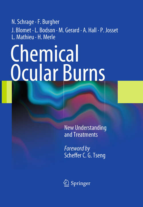 Chemical Ocular Burns: New Understanding and Treatments