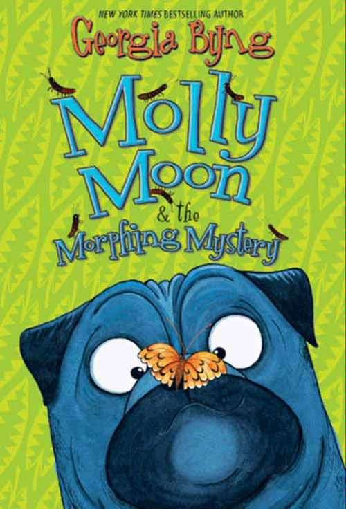 Book cover of Molly Moon & the Morphing Mystery