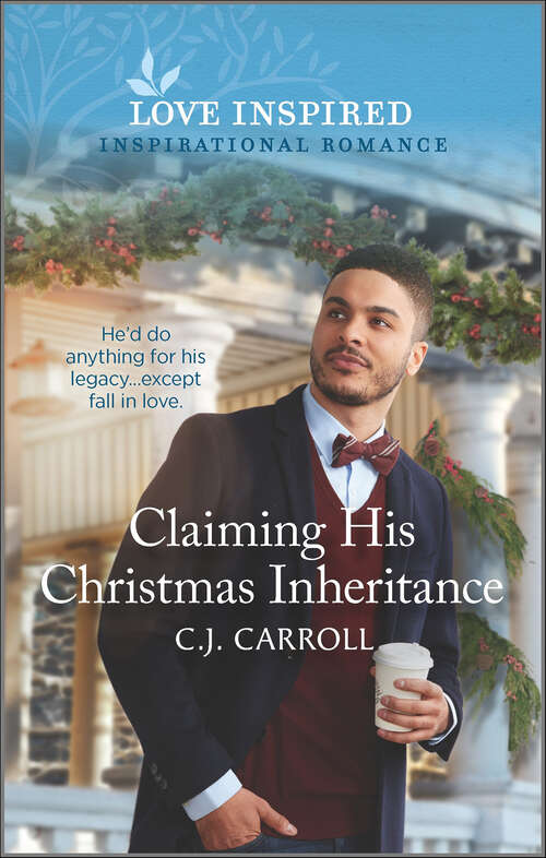 Book cover of Claiming His Christmas Inheritance: An Uplifting Inspirational Romance (Original)