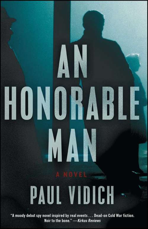 Book cover of An Honorable Man: A Novel