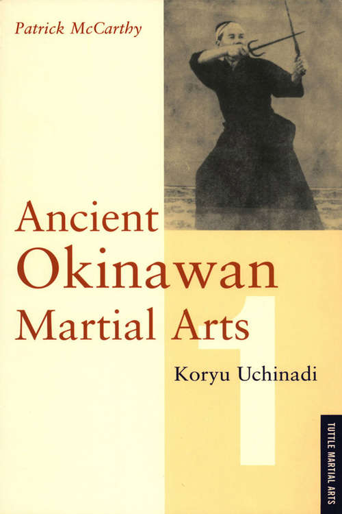 Book cover of Ancient Okinawan Martial Arts: 1