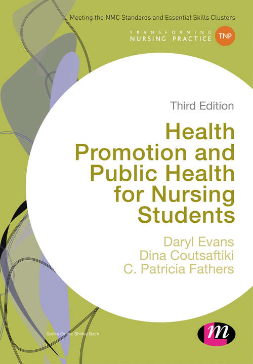 Health Promotion and Public Health for Nursing Students (Transforming Nursing Practice)