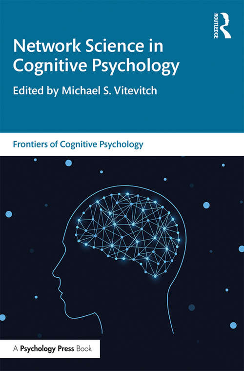 Book cover of Network Science in Cognitive Psychology (Frontiers of Cognitive Psychology)