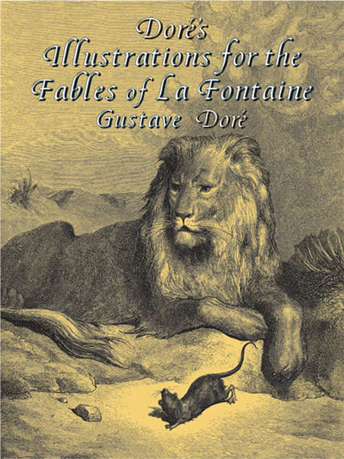 Doré's Illustrations for the Fables of La Fontaine