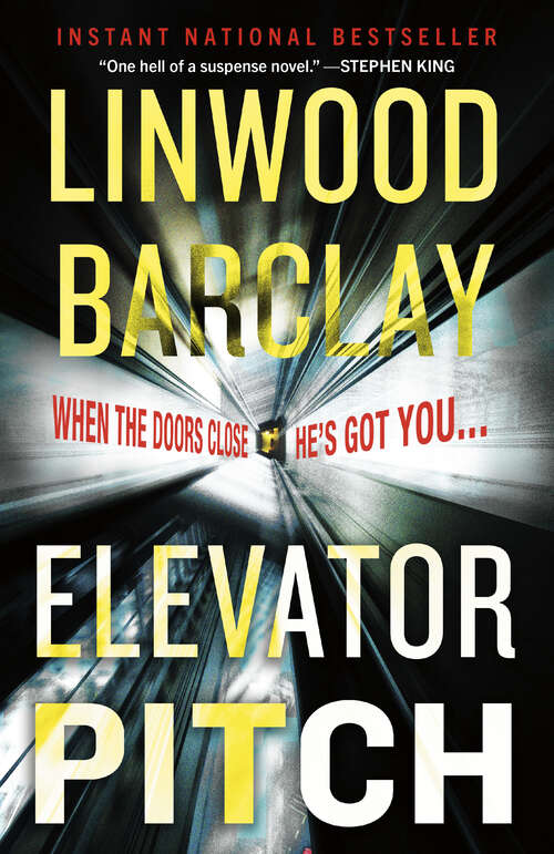Book cover of Elevator Pitch: A Novel