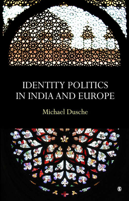 Book cover of Identity Politics in India and Europe (First Edition)