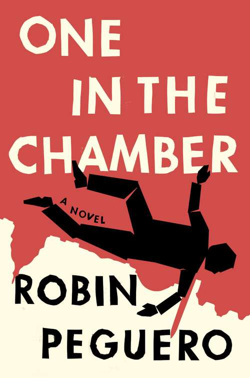 Book cover of One In The Chamber: A Novel