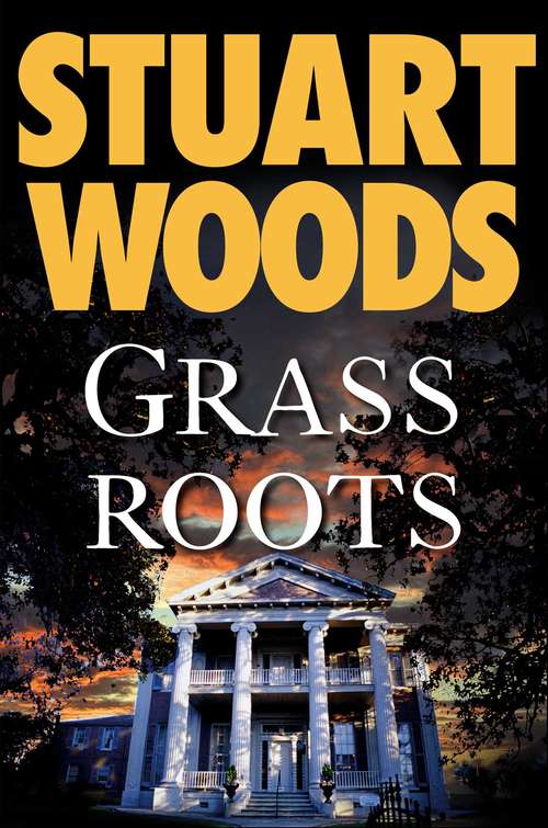 Book cover of Grass Roots (Will Lee Series #4)