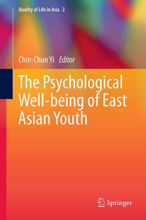 Book cover of The Psychological Well-being of East Asian Youth