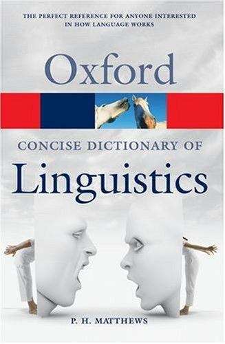 Book cover of The Concise Oxford Dictionary of Linguistics (2nd edition)