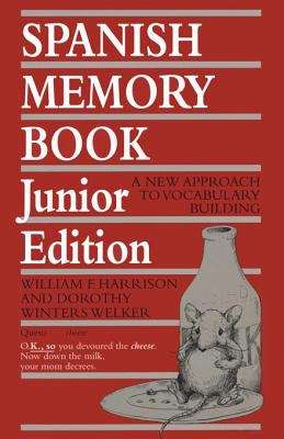 Book cover of Spanish Memory Book: A New Approach to Vocabulary Building, Junior Edition