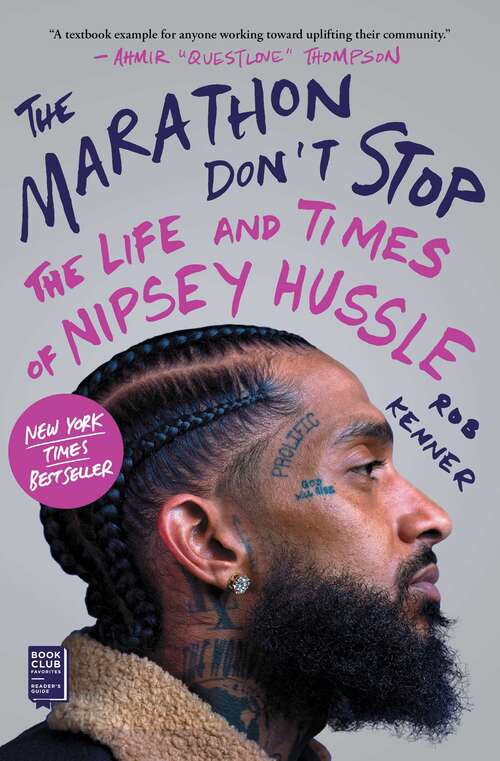 Book cover of The Marathon Don't Stop: The Life and Times of Nipsey Hussle