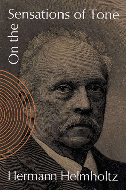 Book cover of On the Sensations of Tone: As A Physiological Basis For The Theory Of Music (classic Reprint) (Dover Books on Music)