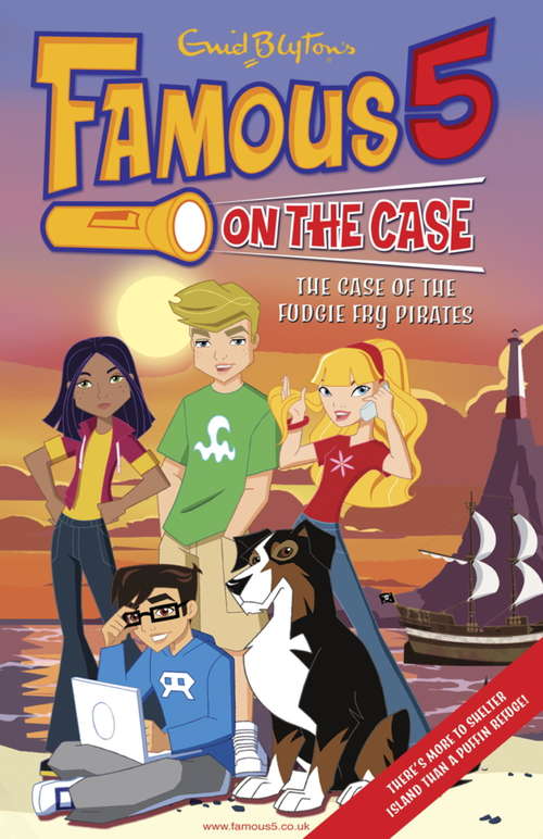 Book cover of Famous 5 on the Case: The Case of the Fudgie Fry Pirates