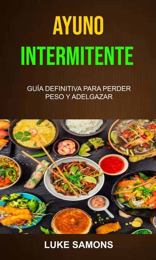 Book cover of Ayuno Intermitente: Ayuno Intermitente