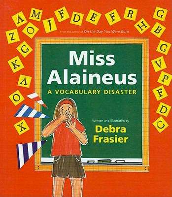 Book cover of Miss Alaineus: A Vocabulary Disaster