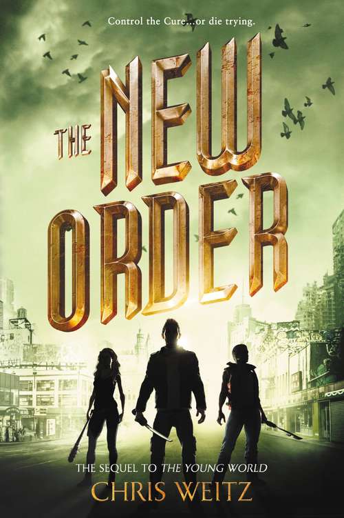 Book cover of The New Order (The Young World #2)