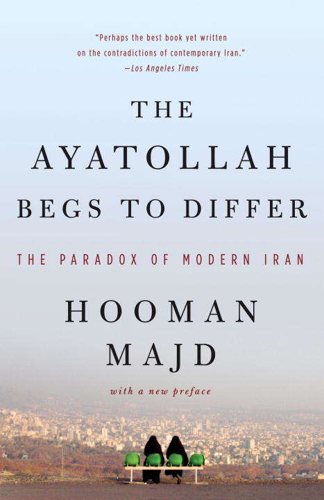 Book cover of The Ayatollah Begs to Differ
