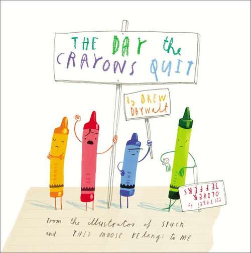 Book cover of The Day The Crayons Quit