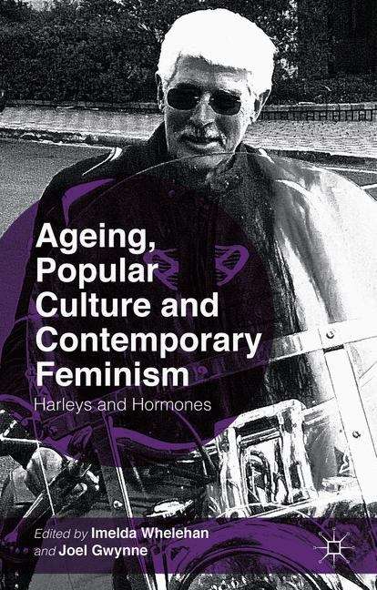 Book cover of Ageing, Popular Culture And Contemporary Feminism