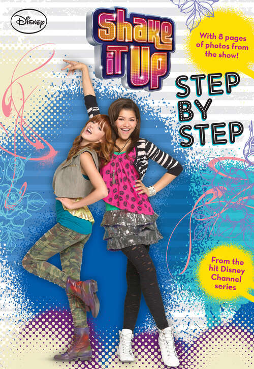 Book cover of Shake It Up: Step by Step (Shake It Up)