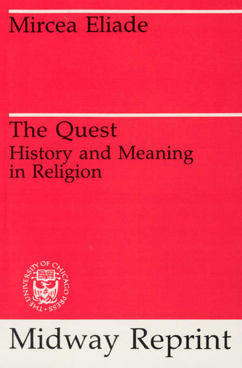 Book cover of The Quest: History and Meaning in Religion