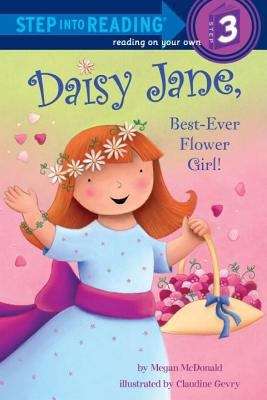 Book cover of Daisy Jane, Best-ever Flower Girl