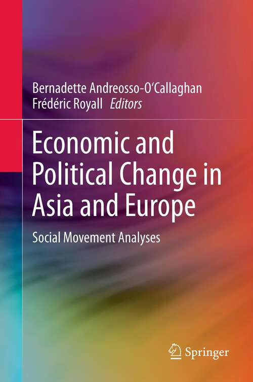 Book cover of Economic and Political Change in Asia and Europe