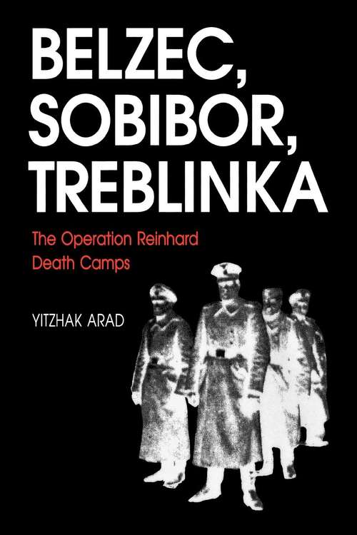 Book cover of Belzec, Sobibor, Treblinka
