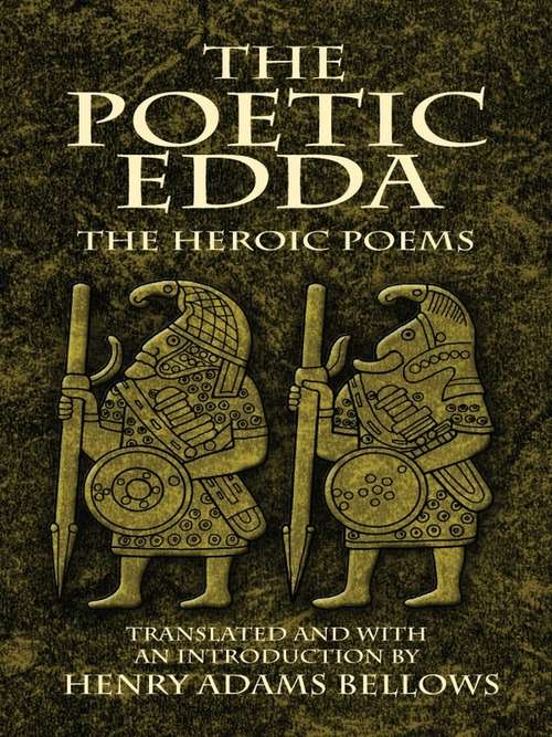 The Poetic Edda: The Heroic Poems