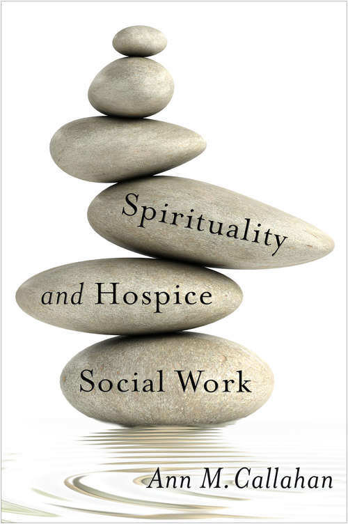 Book cover of Spirituality and Hospice Social Work