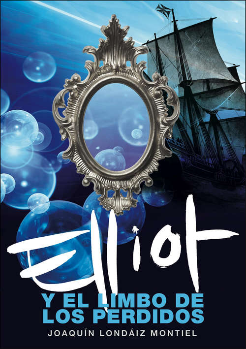 Book cover of Elliot y el limbo de los perdidos