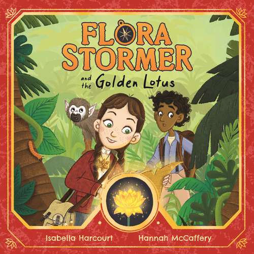 Book cover of Flora Stormer and the Golden Lotus: Book 1 (Flora Stormer #1)