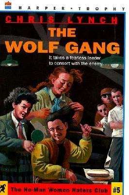 The Wolf Gang (The He-Man Women Haters Club #5)