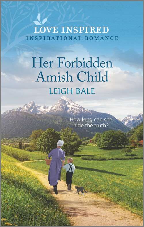 Her Forbidden Amish Child: An Uplifting Inspirational Romance (Secret Amish Babies #2)