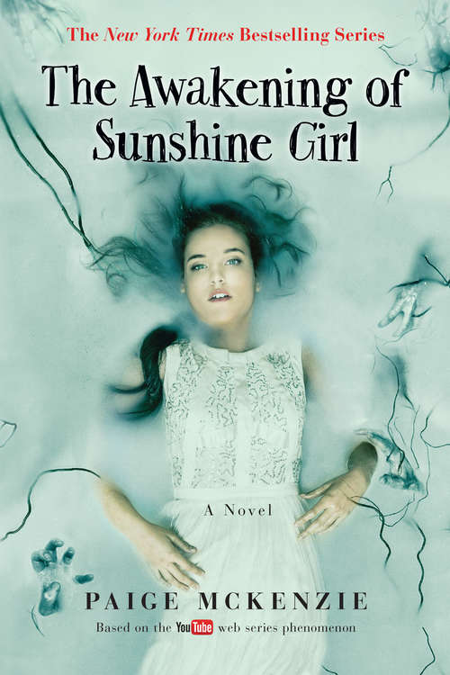 Book cover of The Awakening Of Sunshine Girl (The Haunting of Sunshine Girl Series #2)