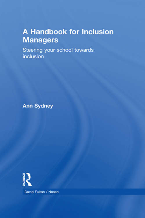 Book cover of A Handbook for Inclusion Managers: Steering your School towards Inclusion (nasen spotlight)