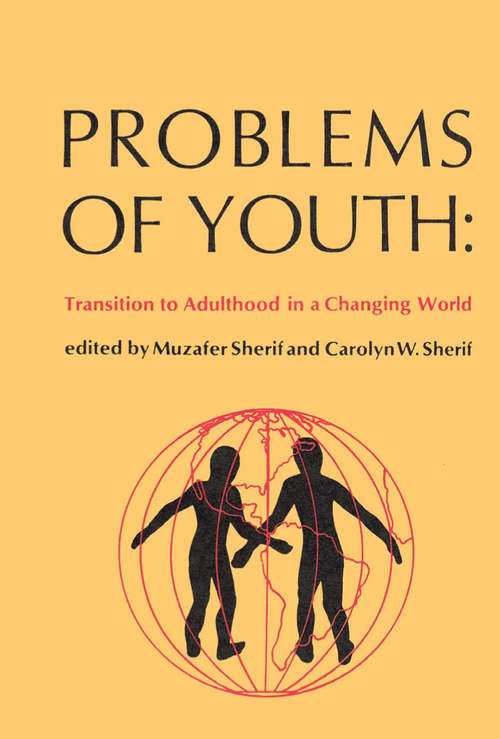 Book cover of Problems of Youth: Transition to Adulthood in a Changing World