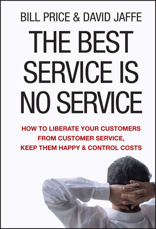 Book cover of The Best Service is No Service