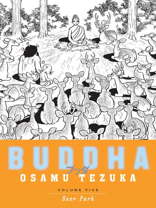 Book cover of Buddha: Volume 5: Deer Park (Buddha #5)