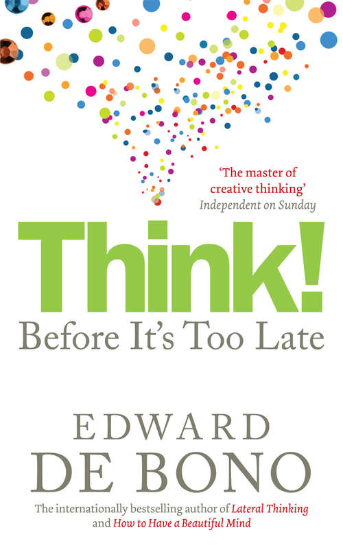 Book cover of Think!: Before It's Too Late