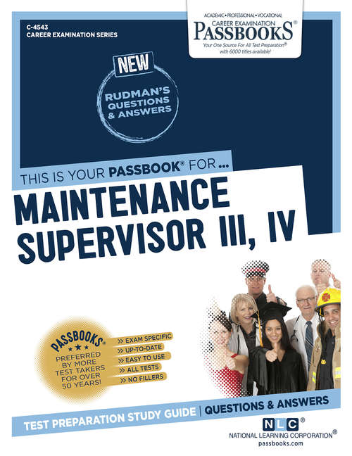 Book cover of Maintenance Supervisor III, IV: Passbooks Study Guide (Career Examination Series)