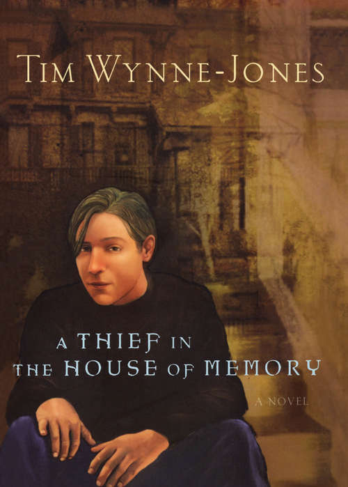 Book cover of A Thief in the House of Memory