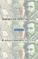 Book cover of American Pentimento: The Invention of Indians and the Pursuit of Riches (Public Worlds #7)